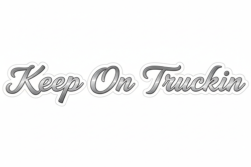 Keep On Truckin Cursive Sticker